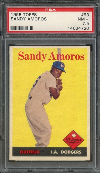 1958 TOPPS 93 SANDY AMOROS PSA NM+ 7.5