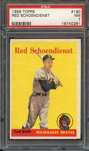 1958 TOPPS 190 RED SCHOENDIENST PSA NM 7