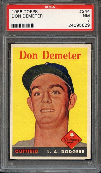 1958 TOPPS 244 DON DEMETER PSA NM 7