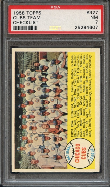 1958 TOPPS 327 CUBS TEAM CHECKLIST PSA NM 7