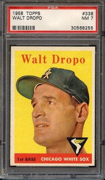 1958 TOPPS 338 WALT DROPO PSA NM 7