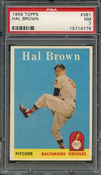 1958 TOPPS 381 HAL BROWN PSA NM 7