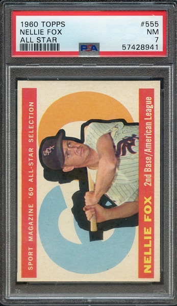 1960 TOPPS 555 NELLIE FOX ALL STAR PSA NM 7