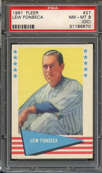 1961 FLEER 27 LEW FONSECA PSA NM-MT 8 (OC)