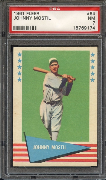 1961 FLEER 64 JOHNNY MOSTIL PSA NM 7