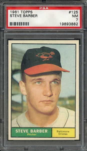 1961 TOPPS 125 STEVE BARBER PSA NM 7