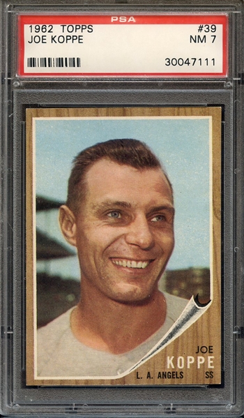 1962 TOPPS 39 JOE KOPPE PSA NM 7