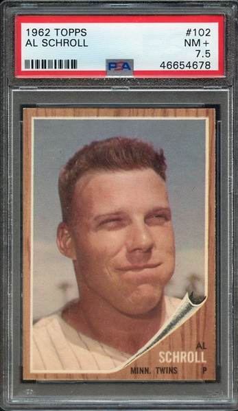 1962 TOPPS 102 AL SCHROLL PSA NM+ 7.5