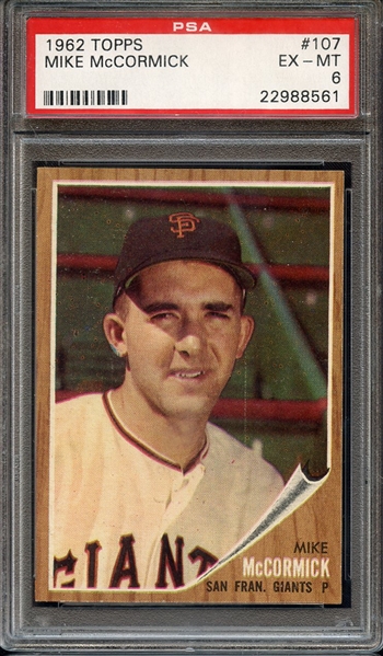 1962 TOPPS 107 MIKE McCORMICK PSA EX-MT 6