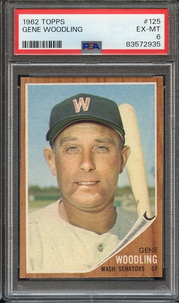 1962 TOPPS 125 GENE WOODLING PSA EX-MT 6