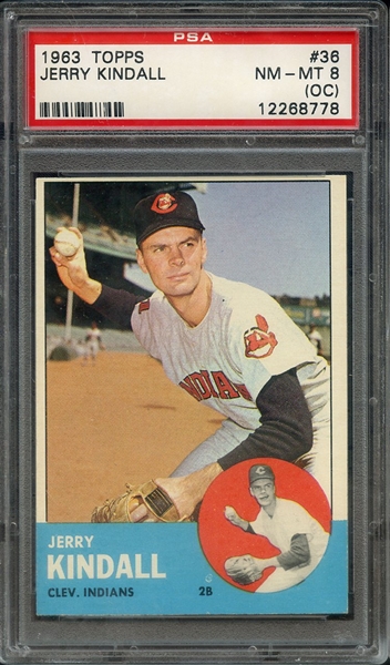 1963 TOPPS 36 JERRY KINDALL PSA NM-MT 8 (OC)