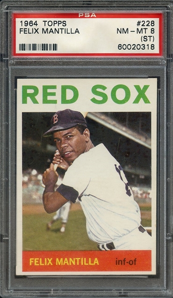 1964 TOPPS 228 FELIX MANTILLA PSA NM-MT 8 (ST)