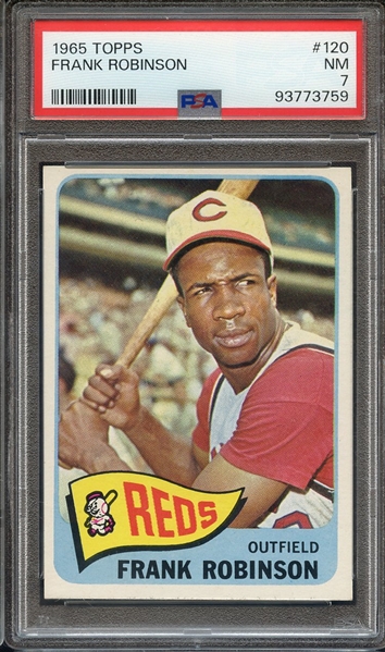 1965 TOPPS 120 FRANK ROBINSON PSA NM 7