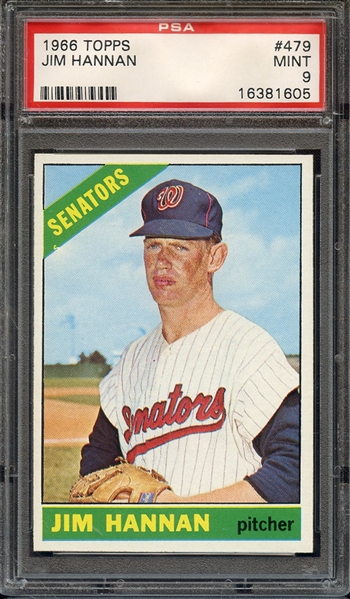 1966 TOPPS 479 JIM HANNAN PSA MINT 9