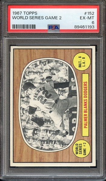 1967 TOPPS 152 WORLD SERIES GAME 2 PSA EX-MT 6