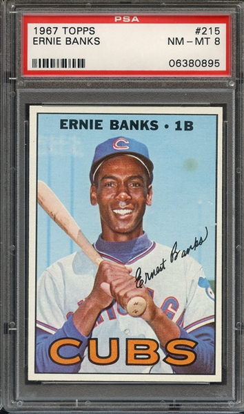 1967 TOPPS 215 ERNIE BANKS PSA NM-MT 8