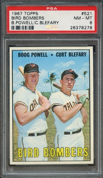 1967 TOPPS 521 BIRD BOMBERS B.POWELL/C.BLEFARY PSA NM-MT 8