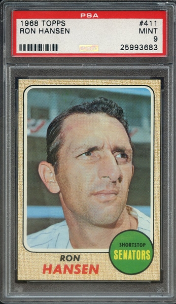 1968 TOPPS 411 RON HANSEN PSA MINT 9