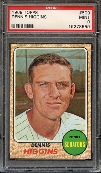 1968 TOPPS 509 DENNIS HIGGINS PSA MINT 9