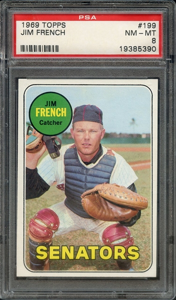 1969 TOPPS 199 JIM FRENCH PSA NM-MT 8