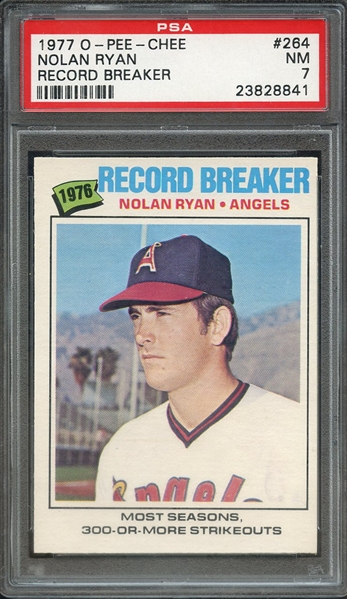 1977 O-PEE-CHEE 264 NOLAN RYAN RECORD BREAKER PSA NM 7