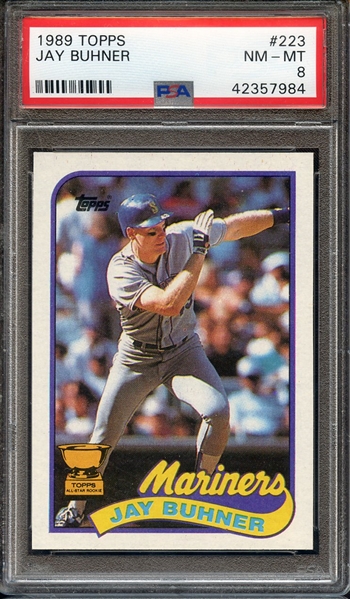 1989 TOPPS 223 JAY BUHNER PSA NM-MT 8