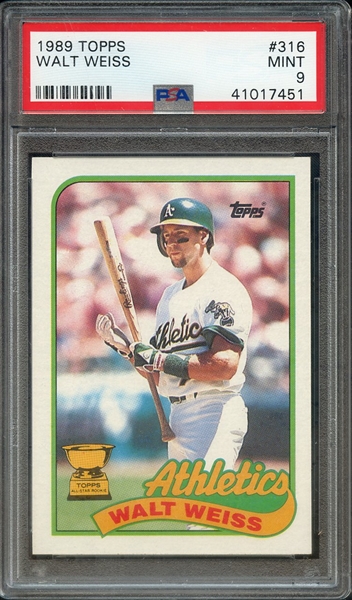 1989 TOPPS 316 WALT WEISS PSA MINT 9