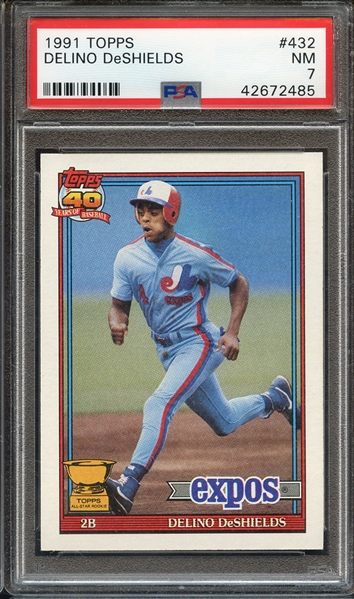 1991 TOPPS 432 DELINO DeSHIELDS PSA NM 7