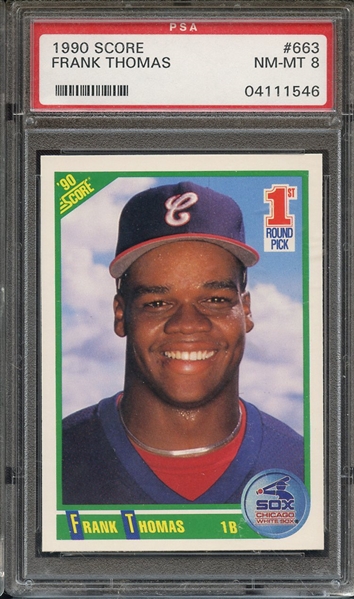 1990 SCORE 663 FRANK THOMAS PSA NM-MT 8