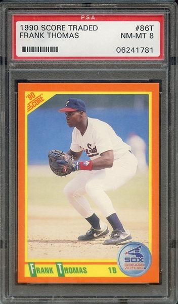 1990 SCORE TRADED 86T FRANK THOMAS PSA NM-MT 8