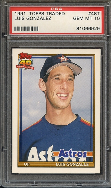 1991 TOPPS TRADED 48T LUIS GONZALEZ PSA GEM MT 10