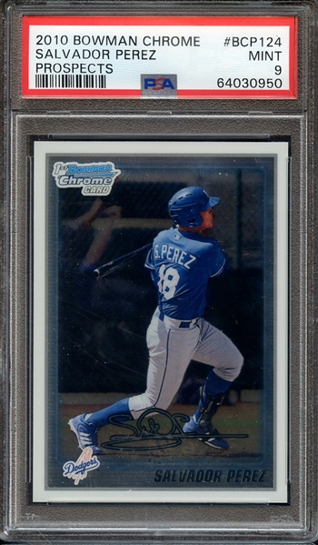 2010 BOWMAN CHROME PROSPECTS BCP124 SALVADOR PEREZ PROSPECTS PSA MINT 9