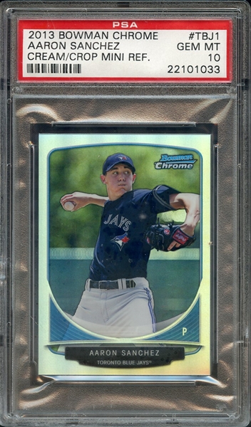 2013 BOWMAN CHROME CREAM OF THE CROP MINI REFRACTOR TBJ1 AARON SANCHEZ CREAM/CROP MINI REF. PSA GEM MT 10