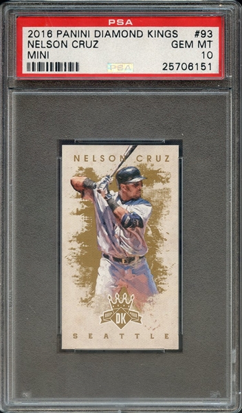 2016 PANINI DIAMOND KINGS 93 NELSON CRUZ MINI PSA GEM MT 10