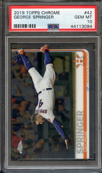 2019 TOPPS CHROME 42 GEORGE SPRINGER PSA GEM MT 10