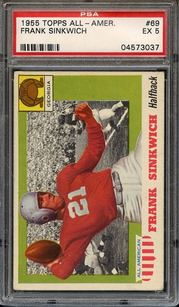 1955 TOPPS ALL-AMER. 69 FRANK SINKWICH PSA EX 5