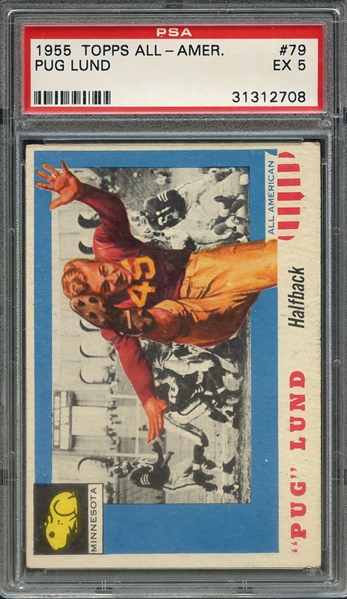 1955 TOPPS ALL-AMER. 79 PUG LUND PSA EX 5