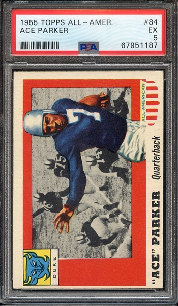 1955 TOPPS ALL-AMER. 84 ACE PARKER PSA EX 5