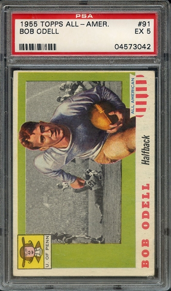 1955 TOPPS ALL-AMER. 91 BOB ODELL ERR-PHOTO/HOWARD ODELL PSA EX 5