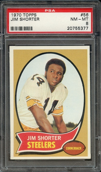 1970 TOPPS 56 JIM SHORTER PSA NM-MT 8