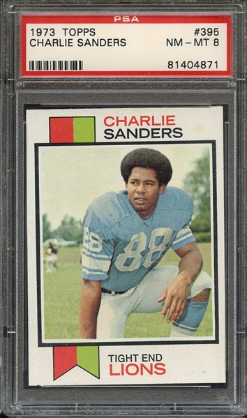 1973 TOPPS 395 CHARLIE SANDERS PSA NM-MT 8