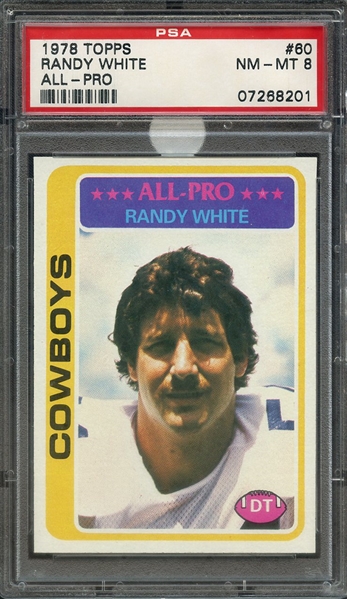 1978 TOPPS 60 RANDY WHITE ALL-PRO PSA NM-MT 8