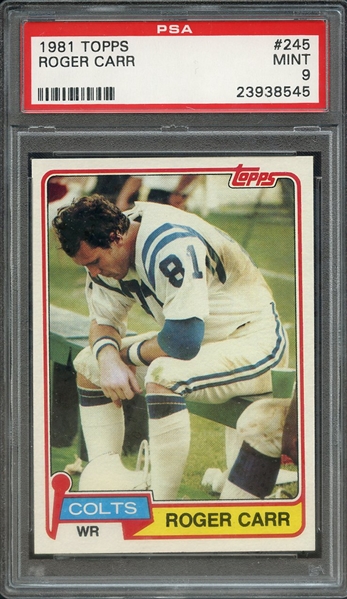 1981 TOPPS 245 ROGER CARR PSA MINT 9