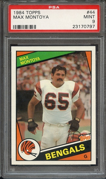 1984 TOPPS 44 MAX MONTOYA PSA MINT 9