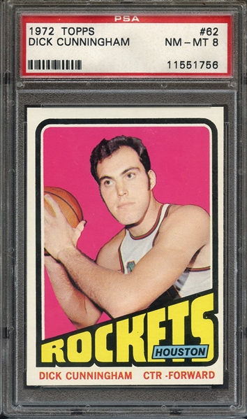 1972 TOPPS 62 DICK CUNNINGHAM PSA NM-MT 8