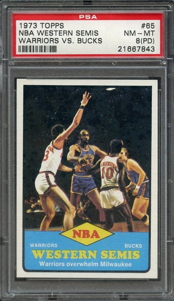 1973 TOPPS 65 NBA WESTERN SEMIS WARRIORS VS. BUCKS PSA NM-MT 8 (PD)