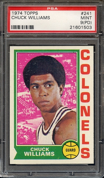 1974 TOPPS 241 CHUCK WILLIAMS PSA MINT 9 (PD)