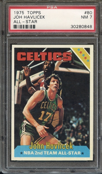 1975 TOPPS 80 JOHN HAVLICEK ALL-STAR PSA NM 7