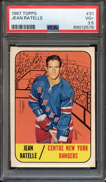 1967 TOPPS 31 JEAN RATELLE PSA VG+ 3.5