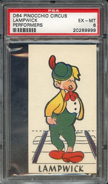 1930 D64 PINOCCHIO CIRCUS PERFORMERS LAMPWICK PERFORMERS PSA EX-MT 6